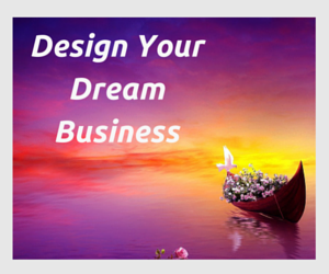Design Your Dream Business - Coaches Business Blueprint